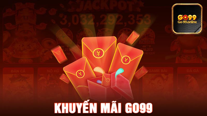 Điều Kiện nhận Khuyến mãi Go99