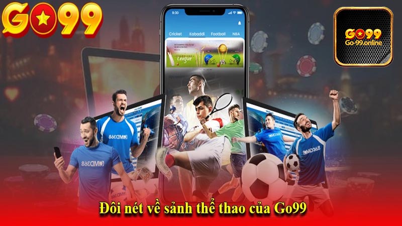 Thể Thao Go99 gồm các nội dung gì?